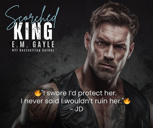 scorched king by em gayle teaser image