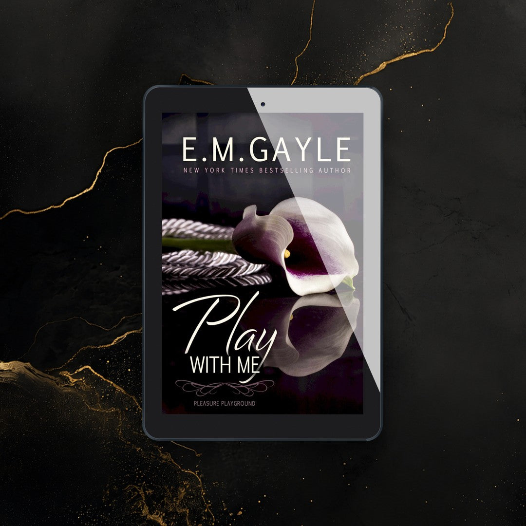 Steamy contemporary romance - Play With Me on black and gold marble